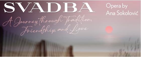 Svadba, Opera by Ana Sokolović