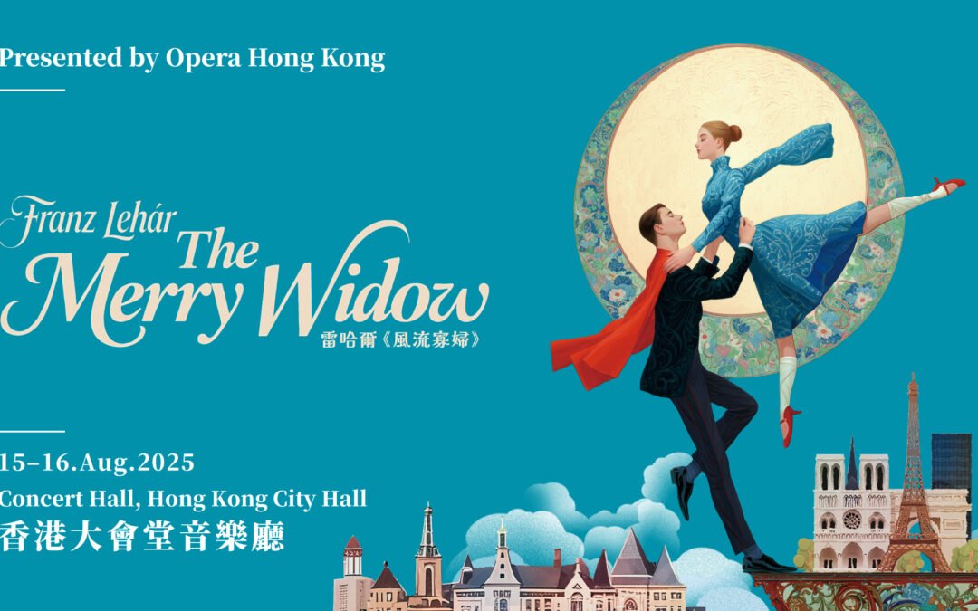 The Merry Widow – Opera Hong Kong