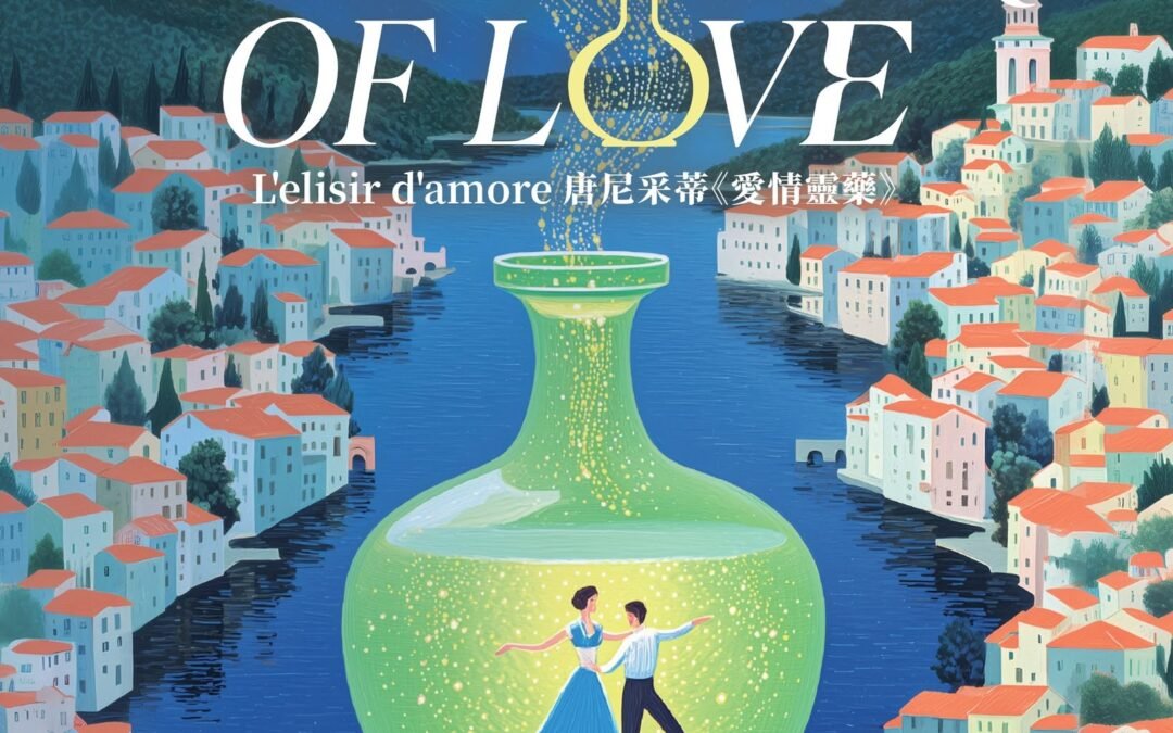 L’elisir d’amore (The Elixir of Love) by Donizetti – Opera Hong Kong